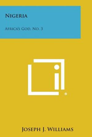 Nigeria: Africa's God, No. 3 image number 0