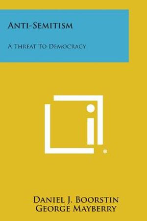 Anti-Semitism: A Threat to Democracy image number 0