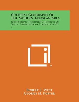 Cultural Geography of the Modern Tarascan Area: Smithsonian Institution, Institute of Social Anthropology, Publication No. 7 image number 0