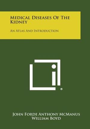 Medical Diseases of the Kidney: An Atlas and Introduction image number 0