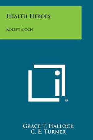 Health Heroes: Robert Koch image number 0