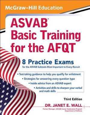 McGraw-Hill Education ASVAB Basic Training for the Afqt, Third Edition image number 0