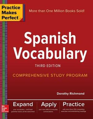 Practice Makes Perfect: Spanish Vocabulary, Third Edition image number 0