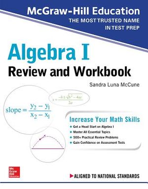 McGraw-Hill Education Algebra I Review and Workbook image number 0