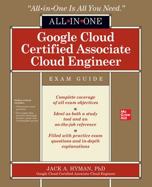Google Cloud Certified Associate Cloud Engineer All-In-One Exam Guide image number 0