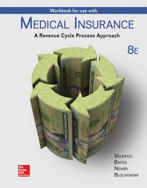 Workbook for Use with Medical Insurance: A Revenue Cycle Process Approach image number 0