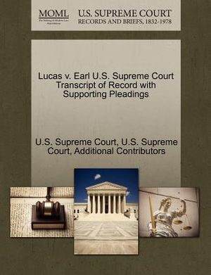 Lucas V. Earl U.S. Supreme Court Transcript of Record with Supporting Pleadings image number 0