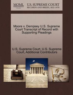 Moore V. Dempsey U.S. Supreme Court Transcript of Record with Supporting Pleadings image number 0
