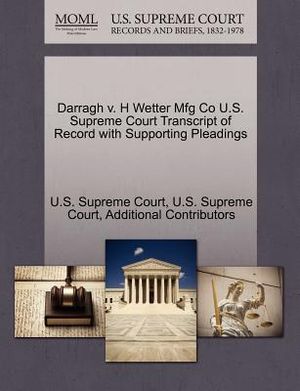 Darragh V. H Wetter Mfg Co U.S. Supreme Court Transcript of Record with Supporting Pleadings image number 0