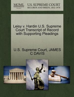 Leisy V. Hardin U.S. Supreme Court Transcript of Record with Supporting Pleadings image number 0