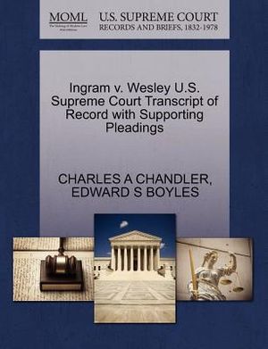 Ingram V. Wesley U.S. Supreme Court Transcript of Record with Supporting Pleadings image number 0