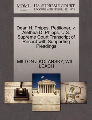 Dean H. Phipps, Petitioner, V. Alethea D. Phipps. U.S. Supreme Court Transcript of Record with Supporting Pleadings image number 0