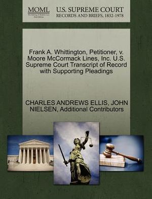 Frank A. Whittington, Petitioner, V. Moore McCormack Lines, Inc. U.S. Supreme Court Transcript of Record with Supporting Pleadings image number 0