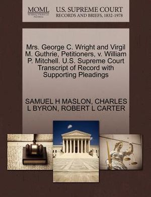 Mrs. George C. Wright and Virgil M. Guthrie, Petitioners, V. William P. Mitchell. U.S. Supreme Court Transcript of Record with Supporting Pleadings image number 0