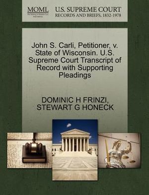 John S. Carli, Petitioner, V. State of Wisconsin. U.S. Supreme Court Transcript of Record with Supporting Pleadings image number 0