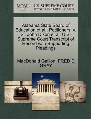 Alabama State Board of Education Et Al., Petitioners, V. St. John Dixon Et Al. U.S. Supreme Court Transcript of Record with Supporting Pleadings image number 0
