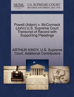Powell (Adam) V. McCormack (John) U.S. Supreme Court Transcript of Record with Supporting Pleadings image number 0
