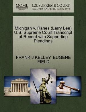 Michigan V. Ranes (Larry Lee) U.S. Supreme Court Transcript of Record with Supporting Pleadings image number 0