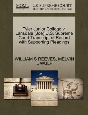 Tyler Junior College V. Lansdale (Joe) U.S. Supreme Court Transcript of Record with Supporting Pleadings image number 0
