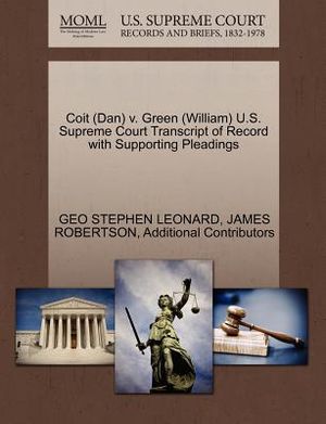 Coit (Dan) V. Green (William) U.S. Supreme Court Transcript of Record with Supporting Pleadings image number 0