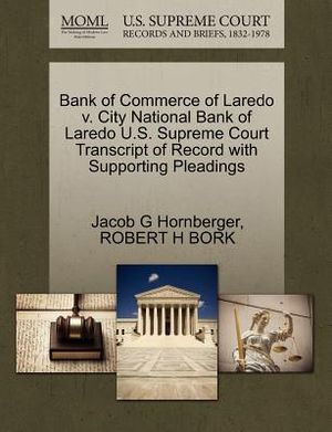 Bank of Commerce of Laredo V. City National Bank of Laredo U.S. Supreme Court Transcript of Record with Supporting Pleadings image number 0
