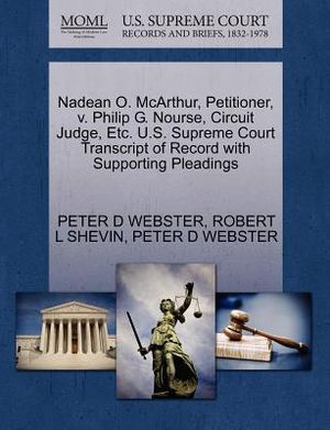 Nadean O. McArthur, Petitioner, V. Philip G. Nourse, Circuit Judge, Etc. U.S. Supreme Court Transcript of Record with Supporting Pleadings image number 0