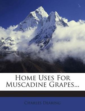 Home Uses for Muscadine Grapes... image number 0