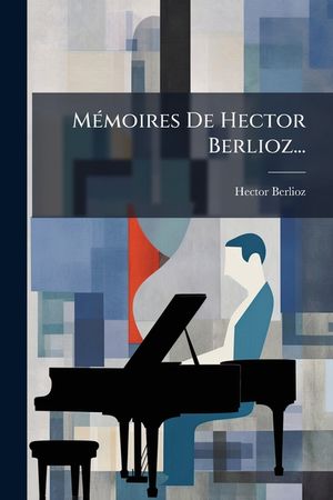 Memoires de Hector Berlioz... image number 0