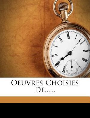 Oeuvres Choisies de...... image number 0