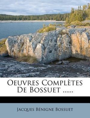 Oeuvres Completes de Bossuet ...... image number 0