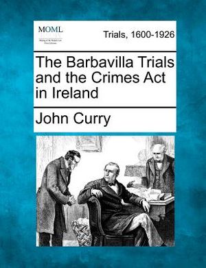 The Barbavilla Trials and the Crimes ACT in Ireland image number 0