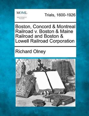Boston, Concord & Montreal Railroad V. Boston & Maine Railroad and Boston & Lowell Railroad Corporation image number 0