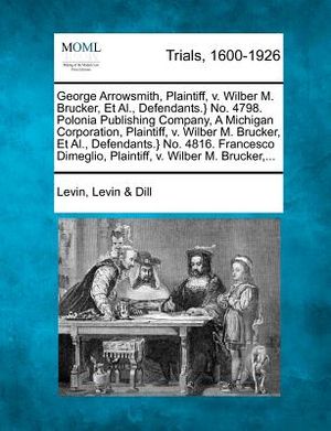 George Arrowsmith, Plaintiff, V. Wilber M. Brucker, et al., Defendants.} No. 4798. Polonia Publishing Company, a Michigan Corporation, Plaintiff, V. W image number 0