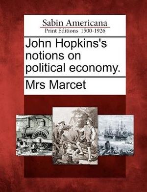 John Hopkins's Notions on Political Economy. image number 0