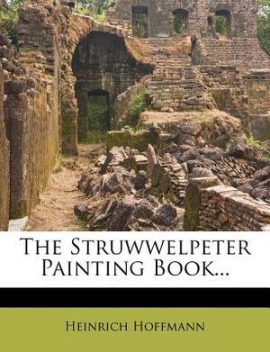 The Struwwelpeter Painting Book... image number 0