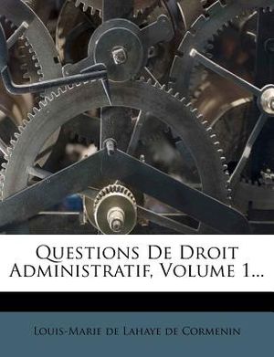 Questions de Droit Administratif, Volume 1... image number 0