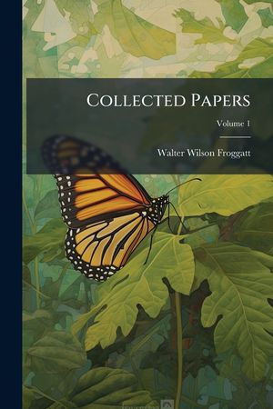 Collected Papers, Volume 1... image number 0