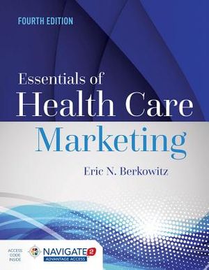 Essentials of Health Care Marketing, Fourth Edition image number 0