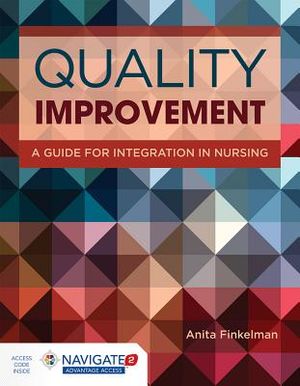 Quality Improvement: A Guide for Integration in Nursing [With Access Code] image number 0