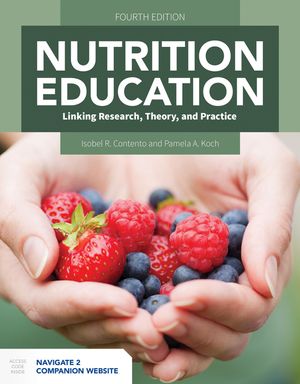 Nutrition Education: Linking Research, Theory, and Practice: Linking Research, Theory, and Practice image number 0