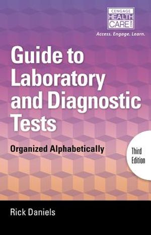 Delmar's Guide to Laboratory and Diagnostic Tests: Organized Alphabetically image number 0