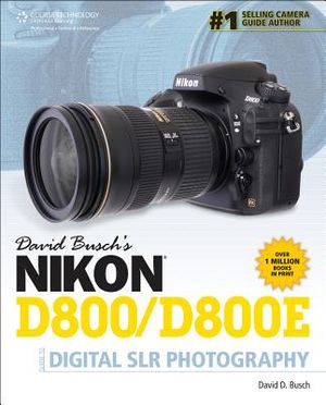 David Busch's Nikon D800/D800e Guide to Digital Slr Photography image number 0
