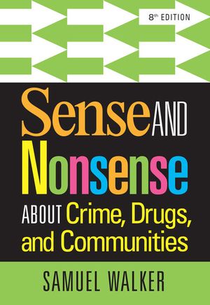 Sense and Nonsense about Crime, Drugs, and Communities image number 0