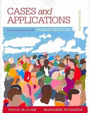 Student Workbook (Case Plus App) for Woodside's an Introduction to the Human Services, 8th image number 0