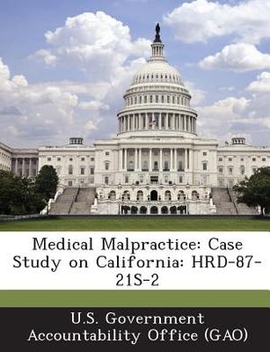 Medical Malpractice: Case Study on California: Hrd-87-21s-2 image number 0