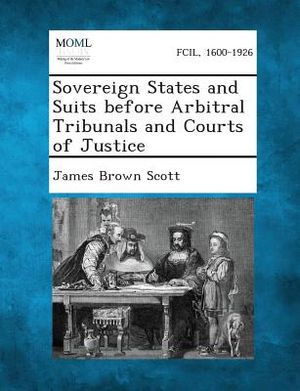 Sovereign States and Suits Before Arbitral Tribunals and Courts of Justice image number 0