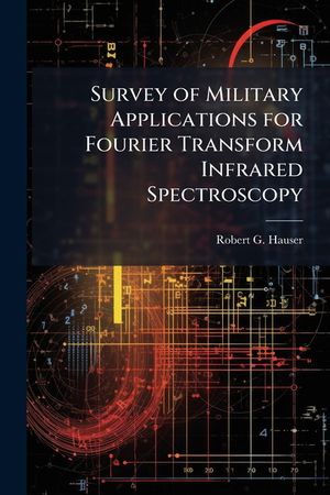 Survey of Military Applications for Fourier Transform Infrared Spectroscopy image number 0