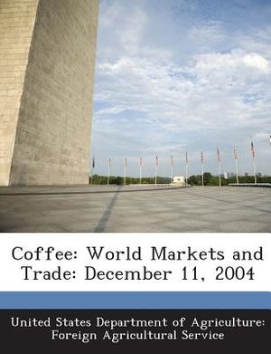 Coffee: World Markets and Trade: December 11, 2004 image number 0