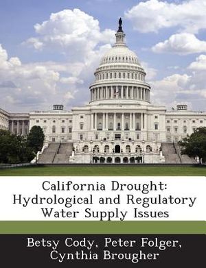 California Drought: Hydrological and Regulatory Water Supply Issues image number 0