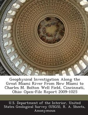 Geophysical Investigation Along the Great Miami River from New Miami to Charles M. Bolton Well Field, Cincinnati, Ohio: Open-File Report 2009-1025 image number 0